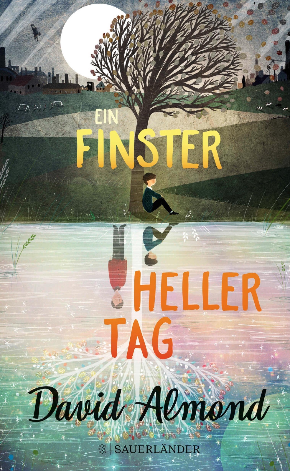 Thumbnail - Ein Finsterheller Tag | David Almond | Deutsch | Buch | 240 S. | 2021