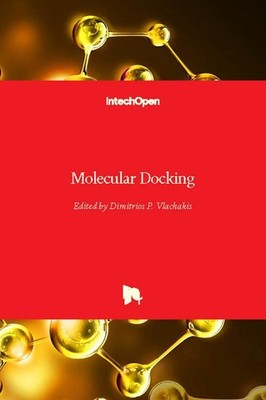 Molecular Docking by Dimitrios P. Vlachakis Hardcover Book