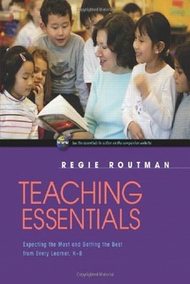 Teaching Essentials: Expecting the Most and Getting the Best from Every Lear...
