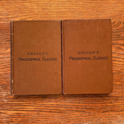 Grigg's Philosophical Classics Two Volumes John Watson & Charles Everett 1882-84