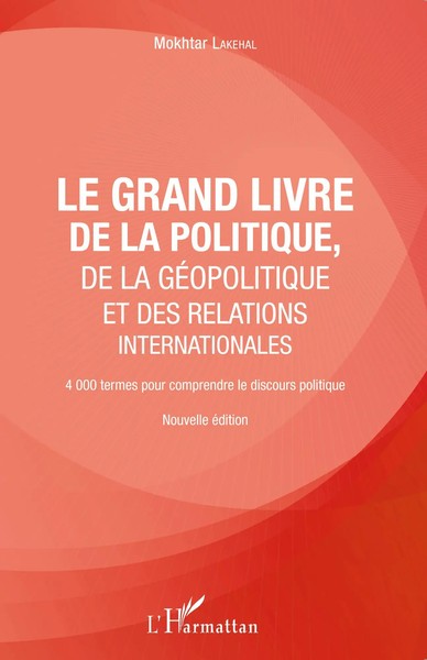 Le Grand Livre De La GéOpolitique Et Des Relations Internationales Lakehal Buch-image