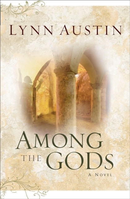 Among the Gods by Lynn Austin (Paperback Book)