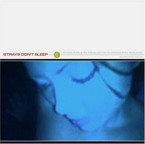 Strays Don't Sleep Strays Don't Sleep (CD)
