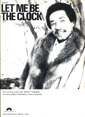 SMOKEY ROBINSON LET ME BE THE CLOCK SHEET MUSIC PIANO/VOCAL/GUITAR/CHORDS 1980