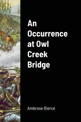 Ambrose Bierce | An Occurrence at Owl Creek Bridge | Taschenbuch | Englisch