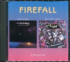 Firefall - Break of dawn '82 + Mirror of the world '83 (CD - 2004)