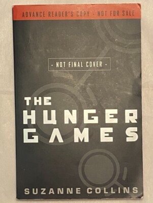 The Hunger Games Advance Reader's Copy Suzanne Collins 2008