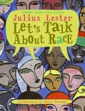 Let's Talk About Race - Lester, Julius - Acceptable