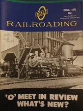 Scale Railroading Magazine June 1972 Good condition