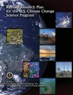 Revised Research Plan for the U.s. Climate Change Science Program, Paperback ...