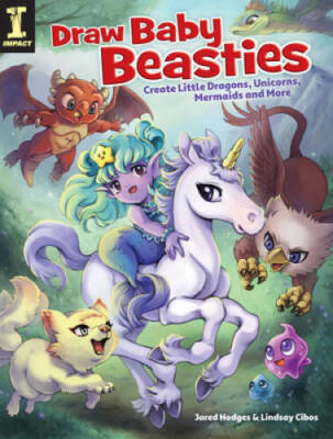 Draw Baby Beasties: Create Little Dragons, Unicorns, Mermaids and More - GOOD
