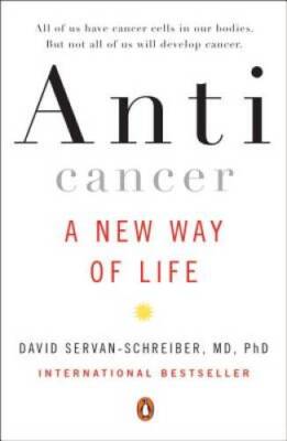 Anticancer: A New Way of Life - Paperback - VERY GOOD