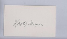 LEFTY GROVE VINTAGE SIGNED / AUTO INDEX CARD   ATHLETICS HOF  (d 1975)  JSA  LOA