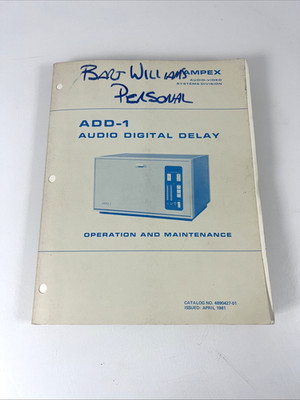 Ampex ADD-1 Audio Digital Delay Operation and Maintenance Manual