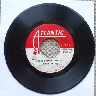 Midnight Rhythm - Workin' & Slavin' (I Need Love) - EX- / VG+ USA DEMO 45
