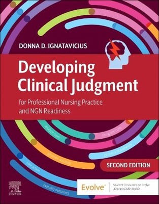 Donna D. Ignata Developing Clinical Judgment for Professional Nursin (Paperback)