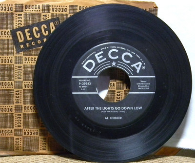 AL HIBBLER AFTER THE LIGHTS GO DOWN LOW / I WAS TELLING HER 45 RPM RECORD  043