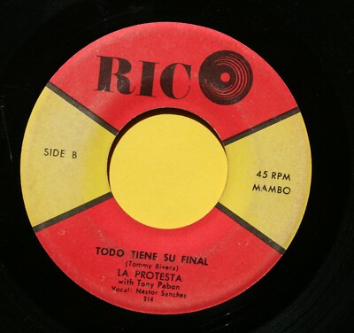 LA PROTESTA Tony Pabon Latin 45rpm Todo Tiene Su Final b/w Delia HEAR