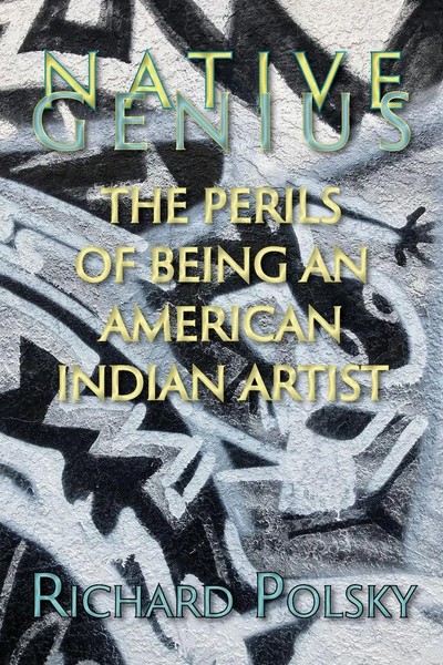 Richard Polsky | Native Genius | Taschenbuch | Englisch (2024) | Sunstone Press-image