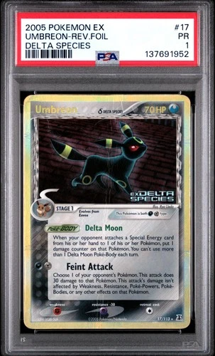 2005 POKEMON EX DELTA SPECIES #17 UMBREON-REVERSE FOIL PSA 1