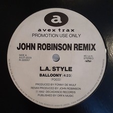 L.A. STYLE/ BALLOONY/ JAMES BROWN IS DEAD - JOHN ROBINSON REMIX/ JURITECH, JULIA