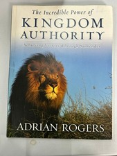 The Incredible Power of KINGDOM AUTHORITY Adrian Rogers 2002 Christian Living