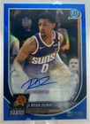 2025 Bowman Ryan Dunn Chrome Auto Blue Refractor /150 #BCA-RU Suns