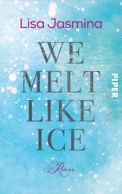 We melt like Ice Lisa Jasmina