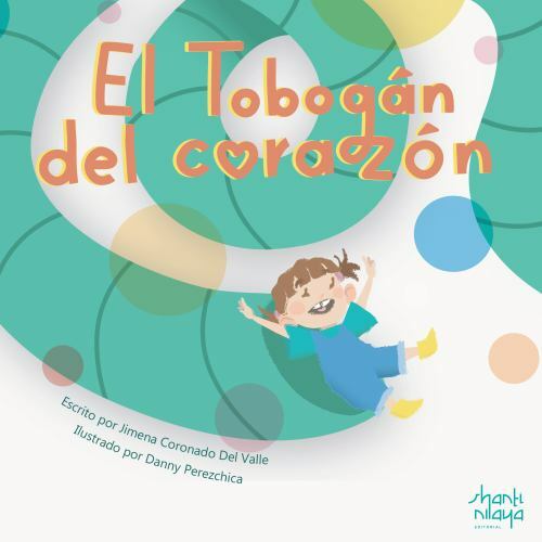 El Tobogán del Corazón (Spanish Edition), Coronado Del Valle, Jimena, Good Book