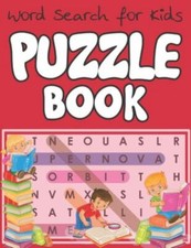 Word Search for Kids - Puzzl: Educational Word Search Puzzles To Make Your Ch...