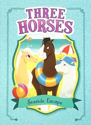 Three Horses: Seaside Escape, Meister, Cari