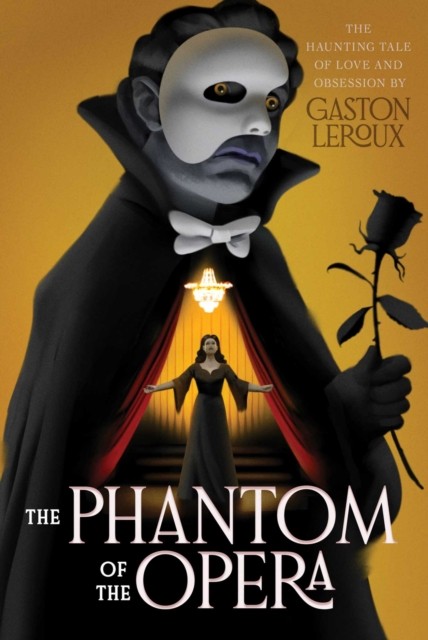 The Phantom of the Opera by Gaston Leroux (Paperback Book)