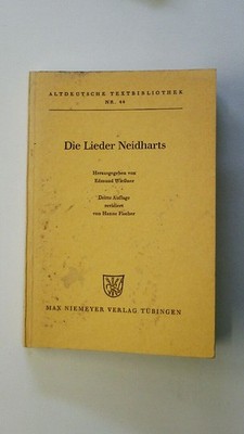 130439 Neidhart von Reuental und Edmund [Hrsg.] Wießner DIE LIEDER , DIE LIEDER