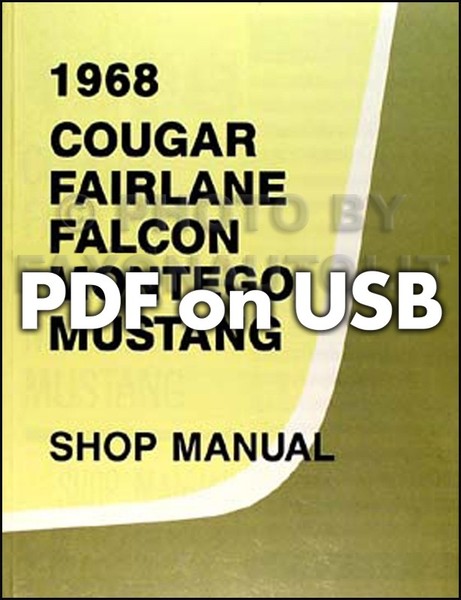 1968 Ford Shop Manuell Usb Mustang Ranchero Torino Fairlane Futura Falcon Repair-image