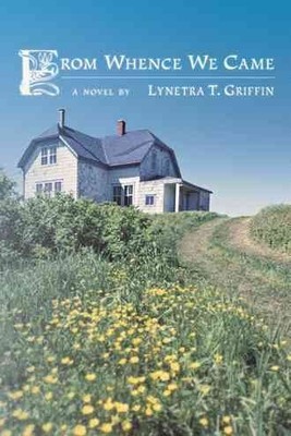 From Whence We Came, Paperback by Griffin, Lynetra T., Brand New, Free shippi...