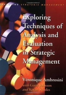 Exploring Techniques of Analysis and Evaluation in Strategic Man