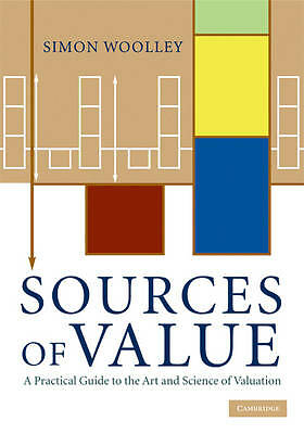 Sources of Value A Practical Guide to the Art and Science of Valuation Woolley