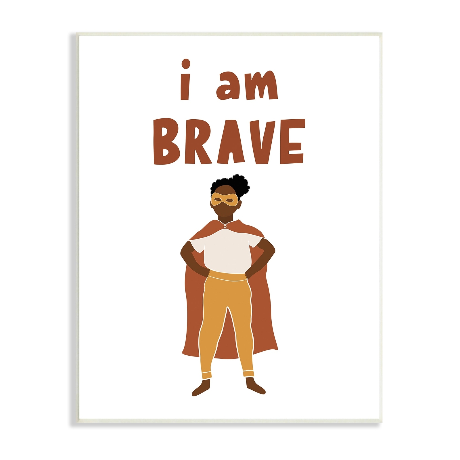 Stupell Motivational Super Hero I Am Brave Courageous Phrase Inspirational Art