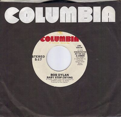 BOB DYLAN  Baby Stop Crying  2 versions  rare promo 45 from 1978