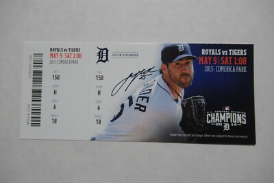 DETROIT TIGERS VS KANSAS CITY ROYALS 5/9/2015 FULL TICKET ~ JUSTIN VERLANDER