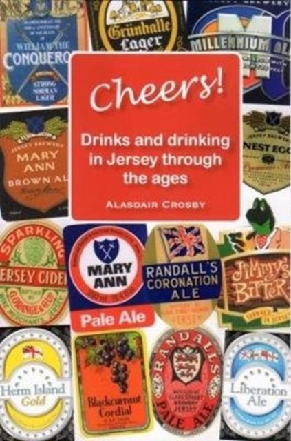 CHEERS! by Alasdair Crosby (Paperback Book)