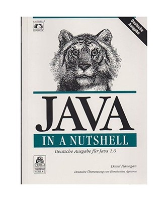 Java in a Nutshell. Deutsche Ausgabe für Java 1.0, Flanagan, David