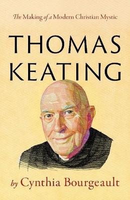 Cynthia Bourgeault Thomas Keating (Paperback) (UK IMPORT)