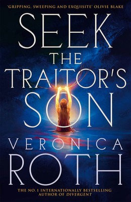 Seek The Traitor's Son | Veronica Roth | Taschenbuch | 430 S. | Englisch | 2026