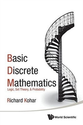 KOHAR - Basic Discrete Mathematics  Logic Set Theory and Probability - X555z