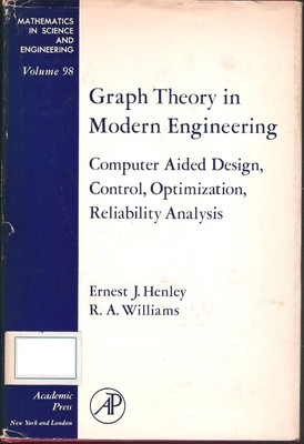 GRAPH THEORY IN MODERN ENGINEERING - Henley, Williams - Academic Press 1973