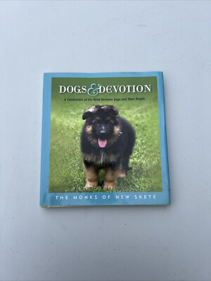 Dogs & Devotion The Monks Of New Skete Hyperion Books Bond Between Dogs & People
