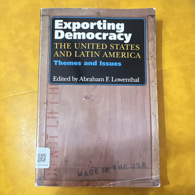 Lowenthal Exporting Democracy US & Latin America PB 1991 Johns Hopkins Ex-Lib