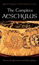 Image of Aeschylus - Complete Volume II Persians and Other Plays - New hardb - X555z
