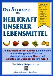 Das Arztebuch Der Heilkraft Unserer Lebensmittel v... | Buch | Zustand sehr gut - Bild 1 von 2